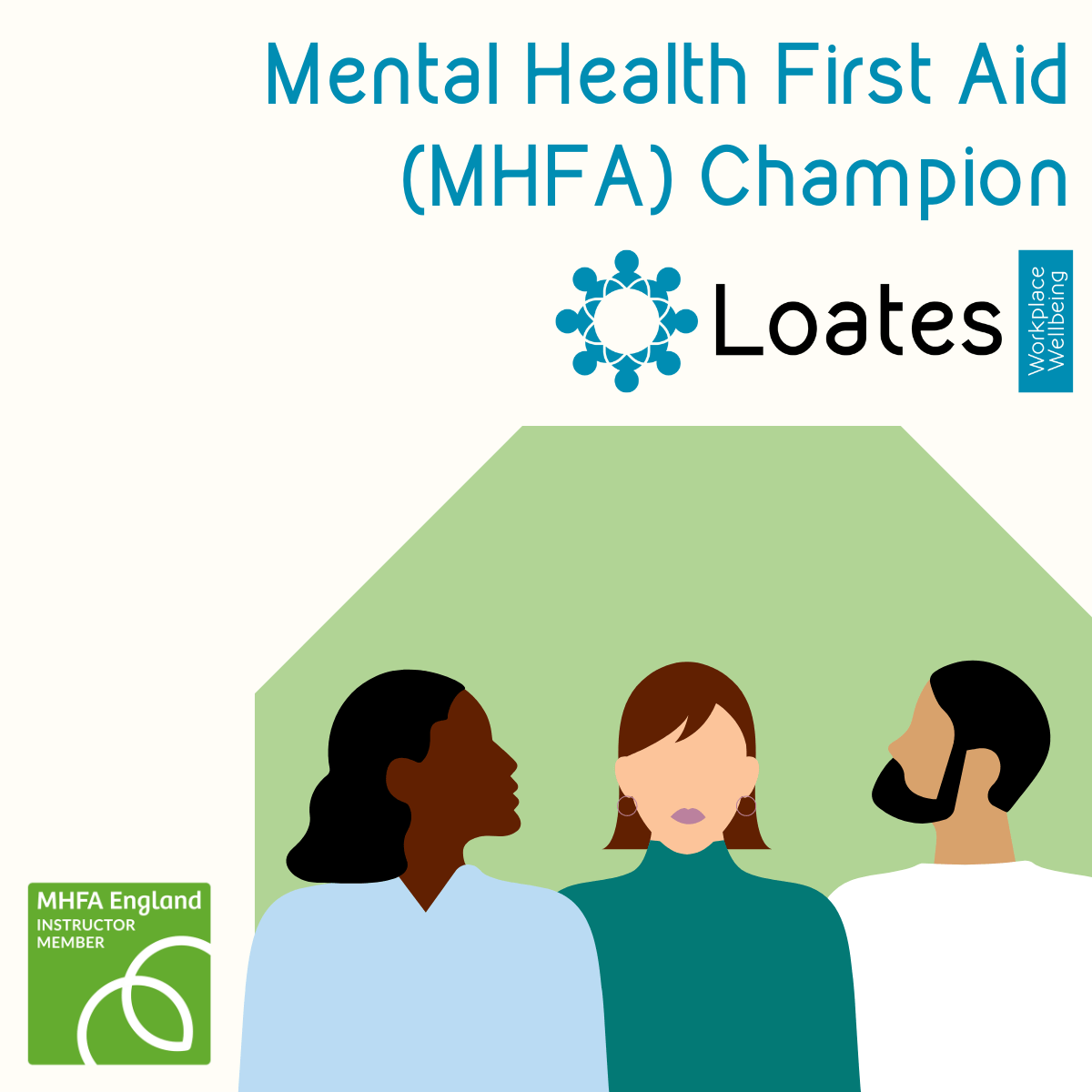 Mental Health First Aid (MHFA) : Champion